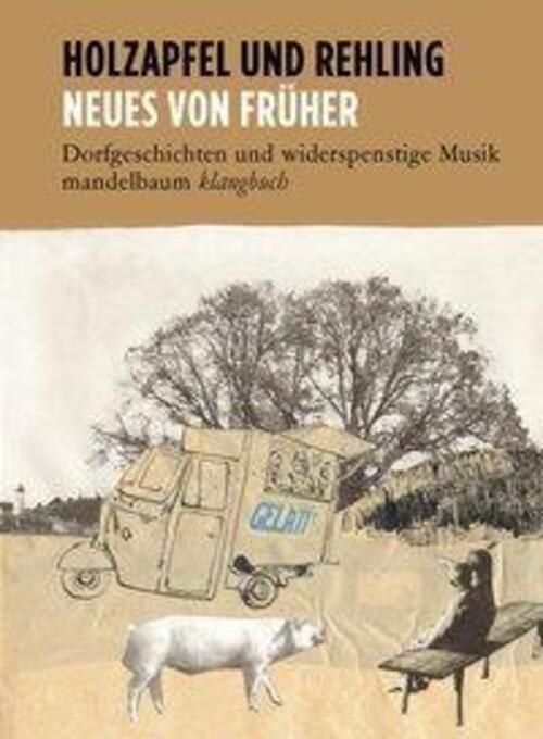 Thumbnail - Erwin Rehling | Neues Von Früher | Buch | Deutsch (2019) | 32 S.