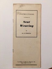 Instructions in Methods of Seat Weaving by H.H. Perkins booklet fiber arts chair