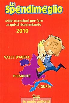 Lo spendimeglio. Tausend Anlässe sparen einzukaufen. Valle