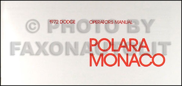 1972 Dodge Polara Und Monaco Bedienungsanleitung 72 Besitzerhandbuch-image