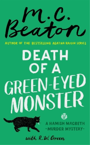 M.C. Beaton Death of a Green-Eyed Monster (Tascabile) Hamish Macbeth