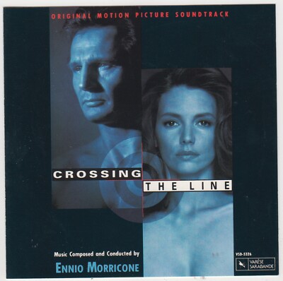 Crossing The Line (Original Motion Picture Soundtrack) - Ennio Morricone