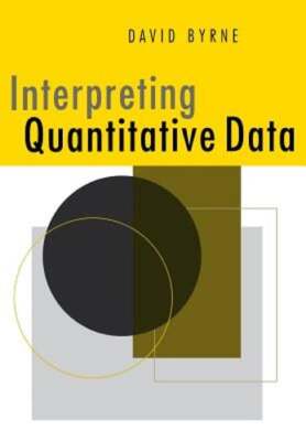 Interpreting Quantitative Data by David Byrne: Used