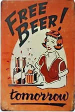 TIN SIGN 8x12 Free Beer tomorrow funny bar sexy girl man cave garage wall Br9a
