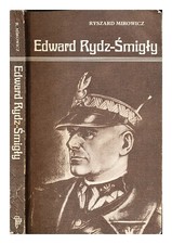 MIROWICZ, RYSZARD Edward Rydz