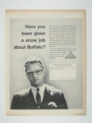 Have You Been Given A Snow Job About Buffalo Vintage Niagara Frontier 1968 Ad