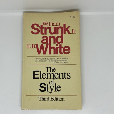 The Elements of Style 3rd Ed E.B. White and William Strunk Jr. (1979, Paperback)