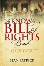 The Know Your Bill of Rights Book: Dont Lose ...