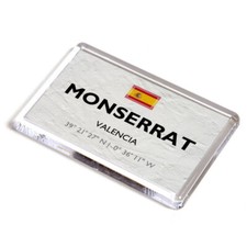 FRIDGE MAGNET - Monserrat - Valencia - Spain - Lat/Long