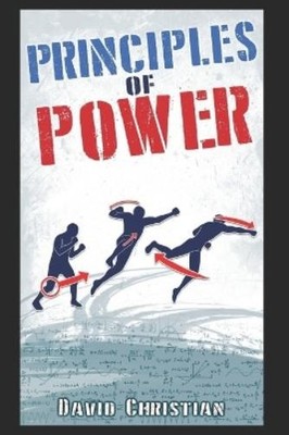 David James Christian Principles of Power (Paperback)