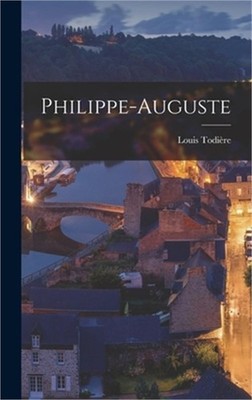 Philippe-Auguste (Hardback or Cased Book)