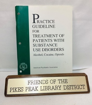 PRACTICE GUIDELINE FOR TREATMENT OF PATIENTS With Substance Use Disorder...