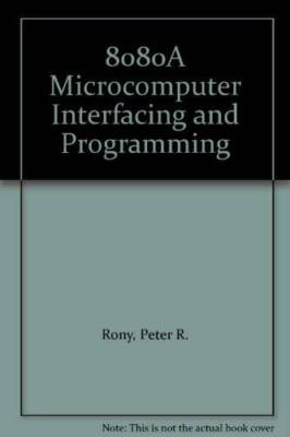8080A Microcomputer Interfacing and Programming - Paperback - GOOD