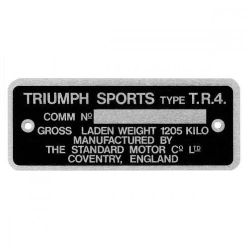 NEW Triumph TR4 tr4 Builder Plate Identification Plate