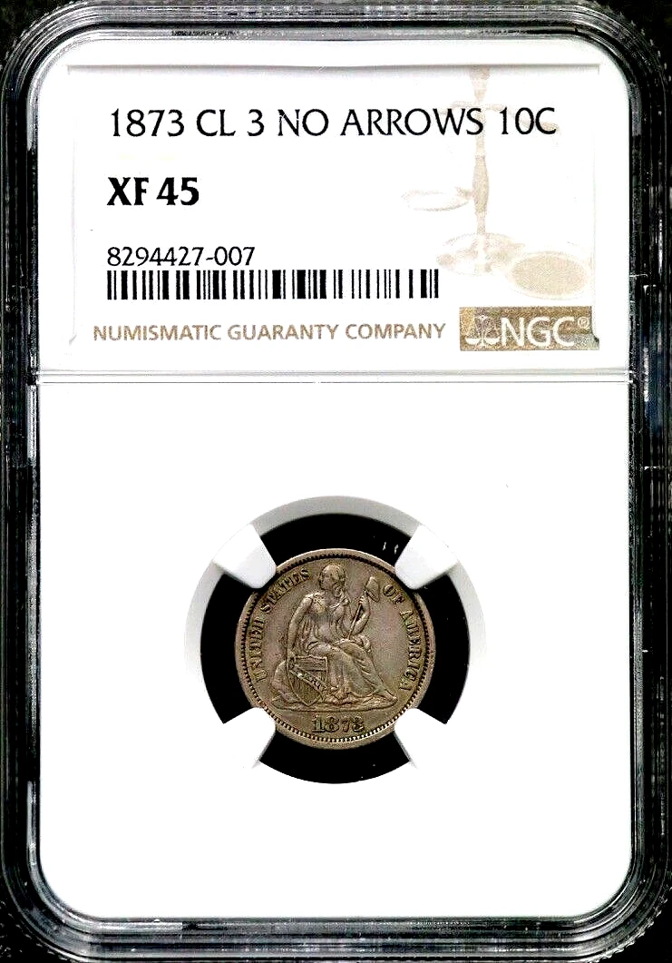 1873 10C Seated Liberty Dime - Closed 3 - No Arrows - NGC XF 45