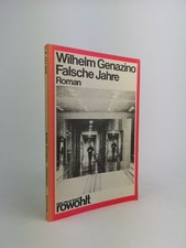 Wrong Years. Roman Wilhelm Genazino: