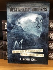 Degenerate Moderns : Modernity As Rationalize...