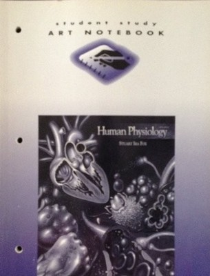Human Physiology (Student Study Art Notebook) - Stuart Ira Fox