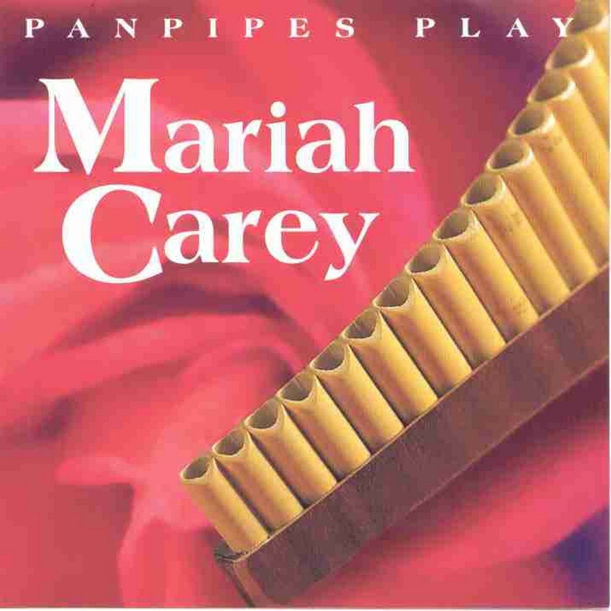 На различных свирелях играет Мэрайя Кэри (Panflöte / Панфлейта) (CD)