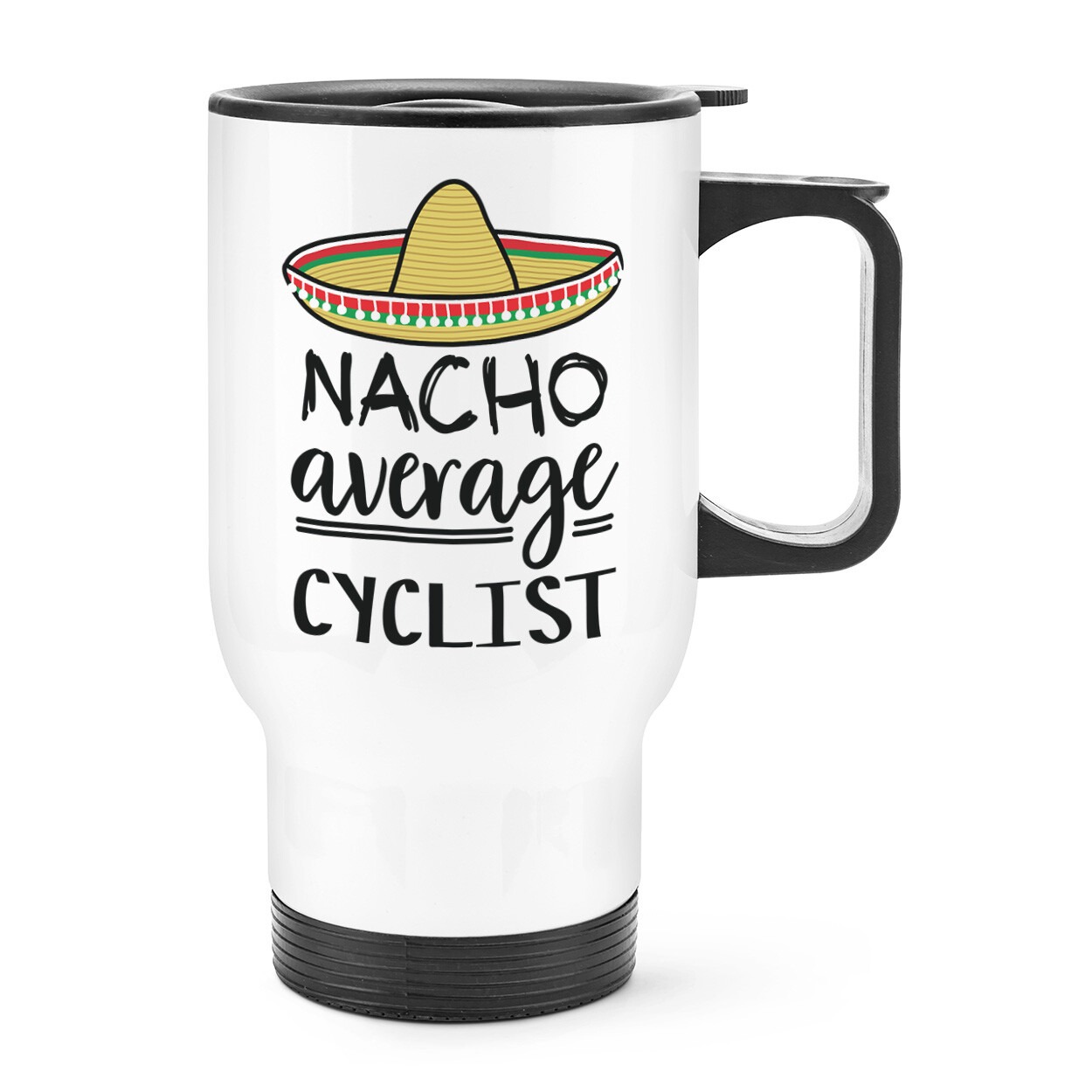 Nacho Average Cyclist Travel Mug Cup With Handle Funny Joke Best Biker Cycling
