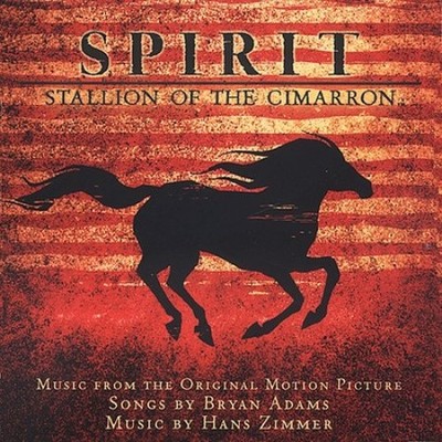 Spirit: Stallion Of The Cimarron (Adams/Zimmer) by Original Soundtrack
