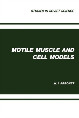 Arronet - Motile Muscle and Cell Models - New paperback or softback - X555z