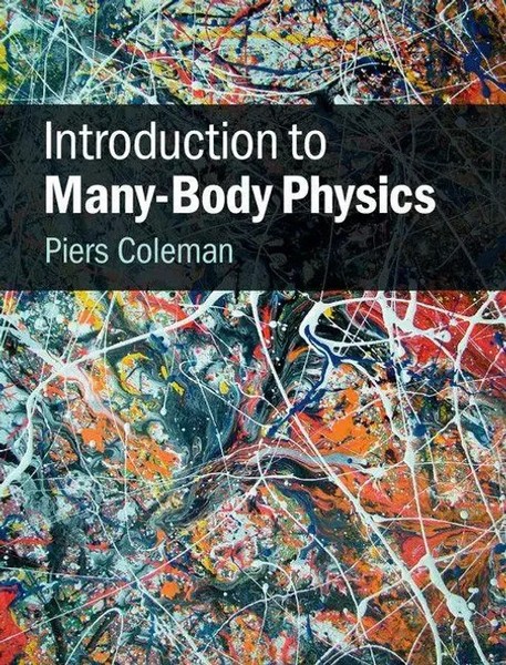 Introduction To Many-Body Physics | Piers Coleman | Buch | Gebunden | Englisch-image