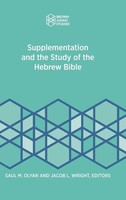 Saul M. Olyan (U. A.) | Supplementation And The Study Of The Hebrew Bible | Buch