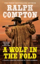 A Wolf In the Fold (Ralph Compton Western Series) - Mass Market Paperback - GOOD