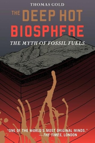 Thumbnail - Thomas Gold The Deep Hot Biosphere (taschenbuch)