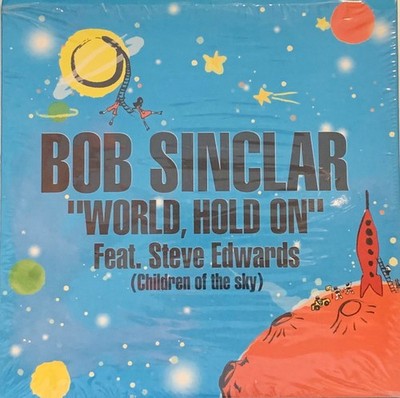 Bob Sinclar feat. Steve Edwards - World Hold On (Children Of The Sky) (CD) (Very