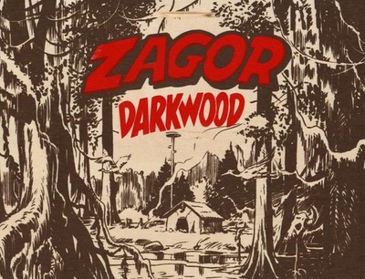 Giovanni Mattioli Gallieno Zagor. King of Darkwood. Co (Taschenbuch) (US IMPORT)