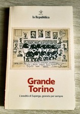Libro Grande Torino Superga Brera Mura La repubblica Mole 2024 Toro granata