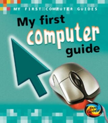 My First Computer Guide, Chris Oxlade