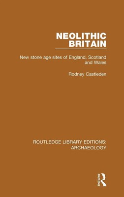Rodney Castleden | Neolithic Britain | Buch | Englisch (2014) | Routledge
