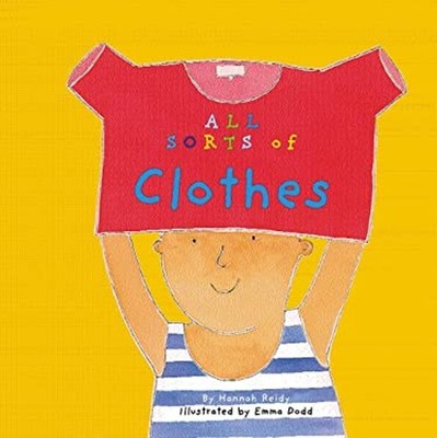 All Sorts of Clothes Paperback Hannah Reidy