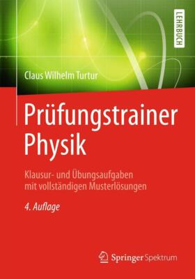 Prüfungstrainer Physik von Claus Wilhelm Turtur (2013, Taschenbuch) SCHNÄPPCHEN!