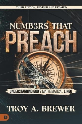 #ad Troy A Brewer Numbers That Preach Third Edition Revised and Update Paperback $25.25