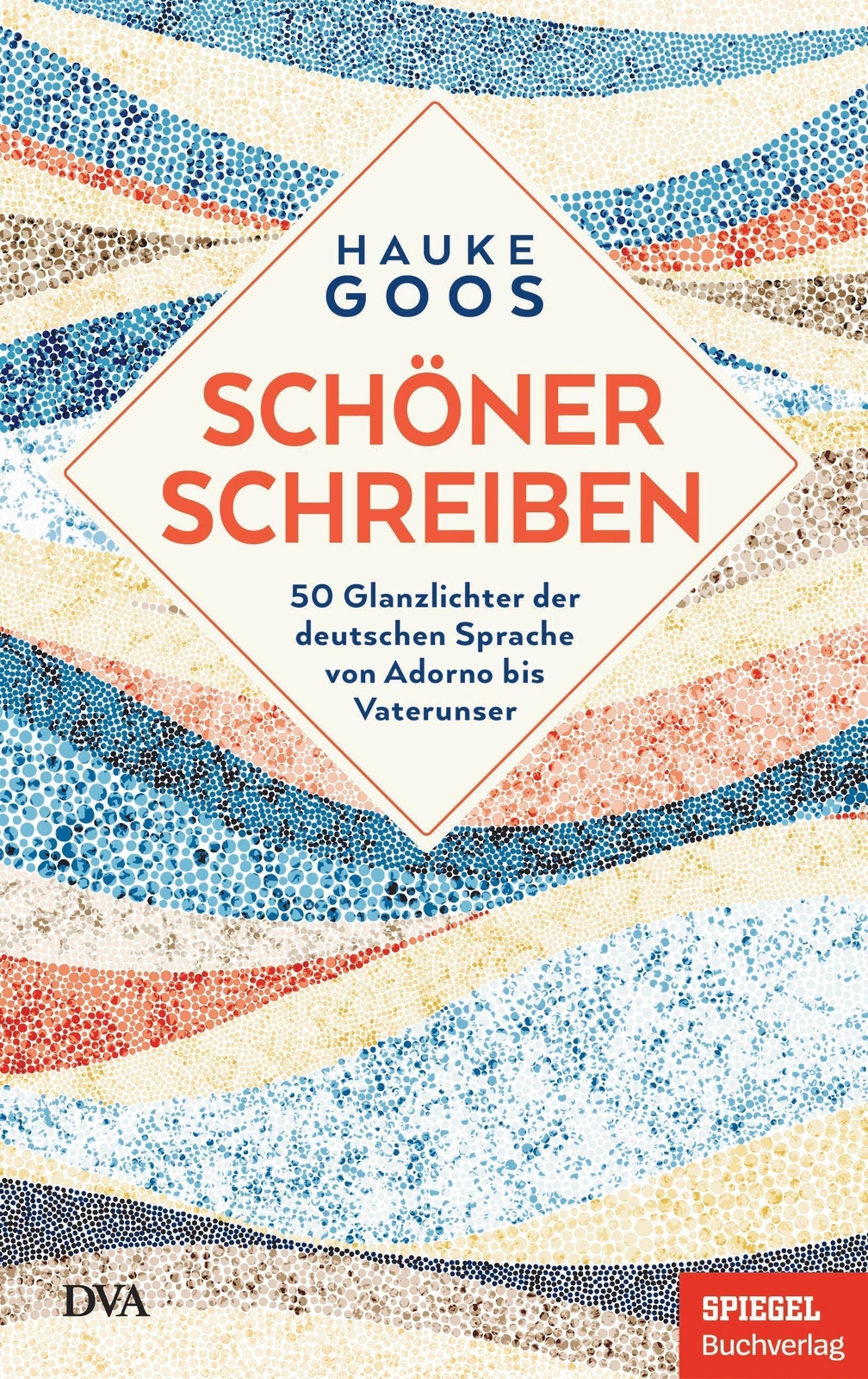 Thumbnail - Schöner Schreiben | Hauke Goos | Buch | 208 S. | Deutsch | 2021 | Dva