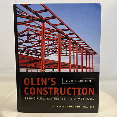 Olin's Construction Principles, Materials, and Methods Eighth Edition 2007 HC