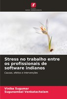 Stress No Trabalho Entre Os Profissionais De Software Indianos Sugumar (U. A.)