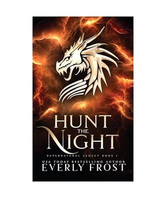 Hunt the Night, Everly Frost