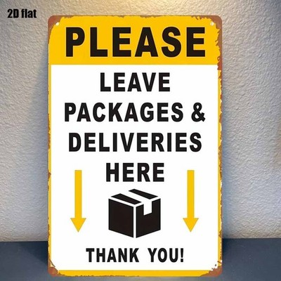 Please Put Packages and Deliveries Here Tin Metal Signs Home Décor 8x12