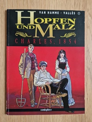 Hops and Malt - Volume 1 Charles, 1854 - Van Hamme / Vallés - Original Signed