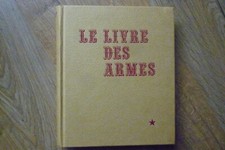 LE LIVRE DES ARMES  Pistolets et revolvers  Dominique VENNER  1983