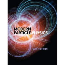 Modern Particle Physics Mark Thomson Hardcover Cambridge Universi… 9781107034266