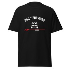2002 Built For Road T-Shirt Car Enthusiast Graphic Tee Unisex Gift