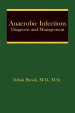 Anaerobic Infections : Diagnosis And Manageme...