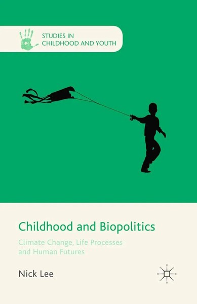 N. Lee | Childhood And Biopolitics | Taschenbuch | Englisch (2013) | Viii-image