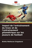 Impact De L'entraîNement Du Tronc Et De L'entraîNement PlioméTrique Sur Les...